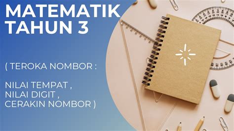 Matematik Tahun 3 Teroka Nombor Nilai Tempat Nilai Digit