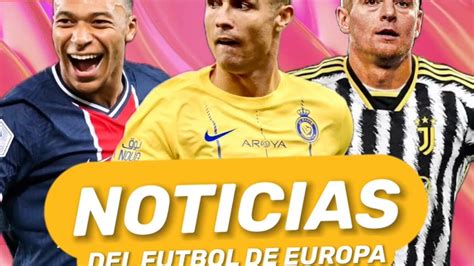 Noticias Del Futbol De Europa Youtube