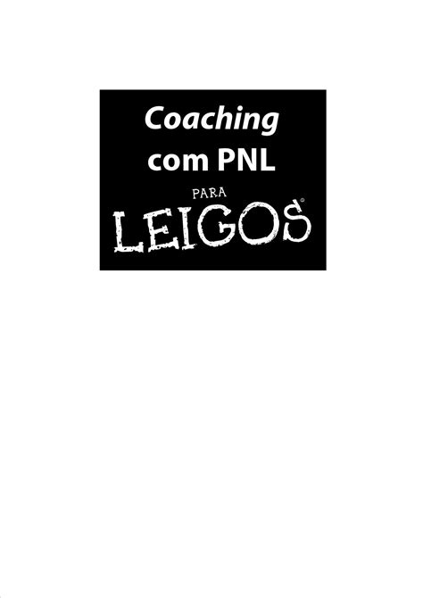 Coaching PNL Para Leigos pesquisaunificada Página 1 34 PDF