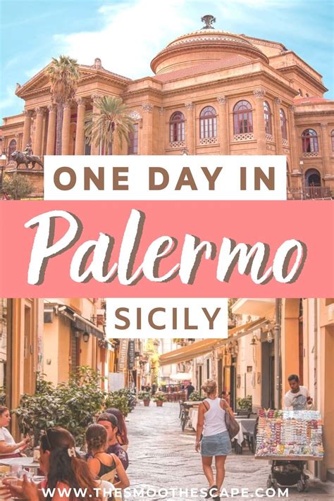 How To Spend One Day In Palermo Best Things To Do Artofit