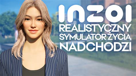 Realistyczny Symulator życia Inzoi Konkurencja Dla The Sims Sims Week