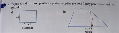 Zapisz W Najprostszej Postaci Wyra Enie Opisuj Ce Pole Figury