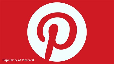 Pinterest Witnessing A Rapid Increase In The Number Of Monthly Users