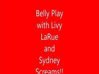 Livy LaRue BBW Livy LaRue And Sydney Screams Belly Play