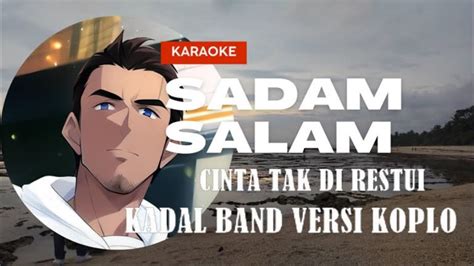 Karaoke Cinta Tak Di Restui Kadal Band Versi Koplo Youtube