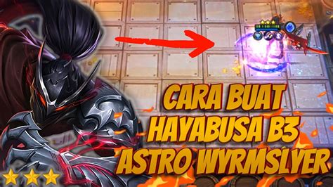 CARA BUAT HAYABUSA B3 ASTRO WYRMSLAYER MENGGUNAKAN VALE SKILL 2