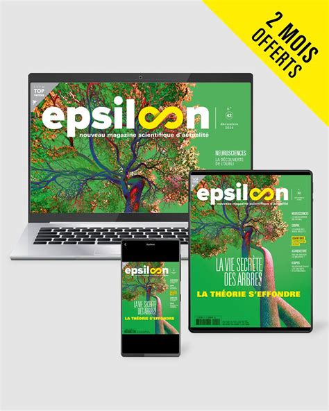 Offres d abonnement au magazine Epsiloon et à ses hors séries