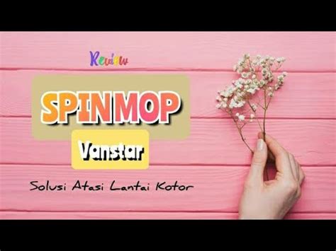 REVIEW DAN CARA PEMASANGAN SPIN MOP ALAT PEL PRAKTIS Wida Fully