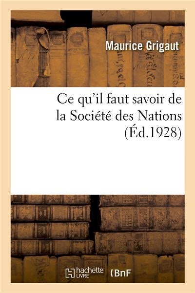 Ce qu il faut savoir de la Société des Nations Qu est elle Qu a t elle