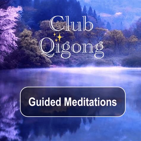 Guided Meditations Club Qigong