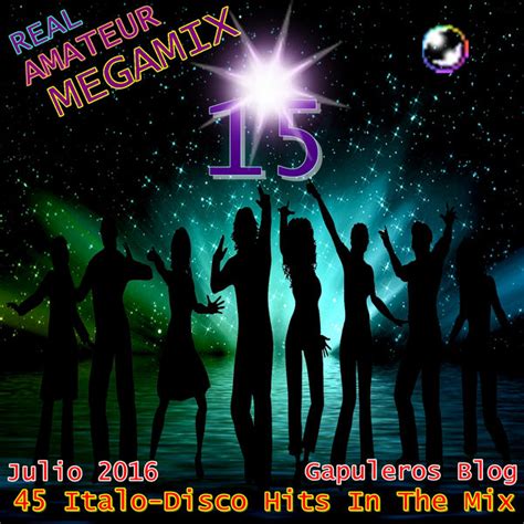 GAPULEROS BLOG Real Amateur Megamix