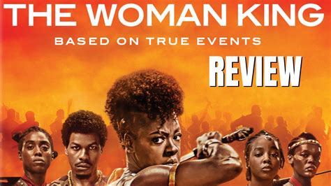 The Woman King Movie Review Youtube