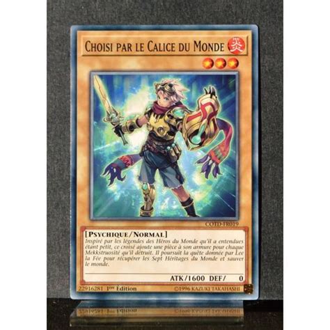 Carte YU GI OH COTD FR019 Choisi Par Le Calice Du Monde NEUF FR