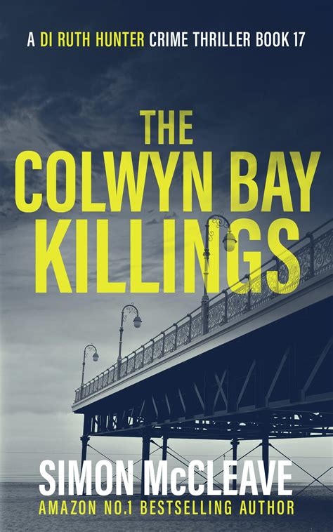 The Colwyn Bay Killings: A Snowdonia Murder Mystery by Simon McCleave