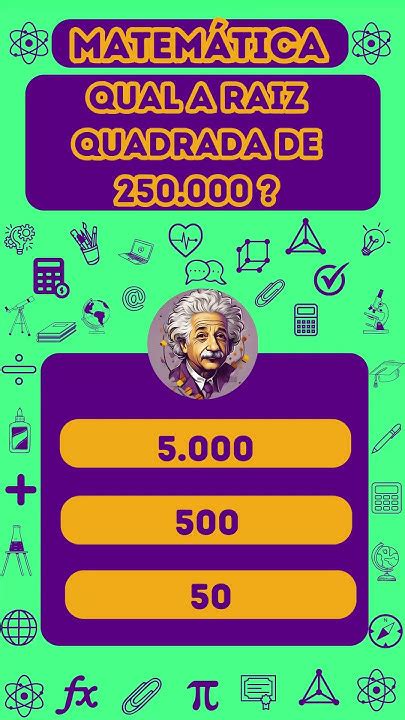 Raiz Quadrada De 250 - Qual a raiz quadrada de 250.000? #quiz #matemática - YouTube