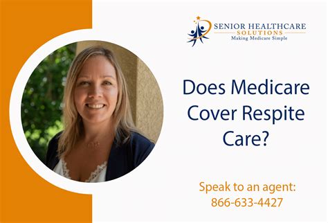 Does Medicare Cover Respite Care Senior HealthCare Solutions