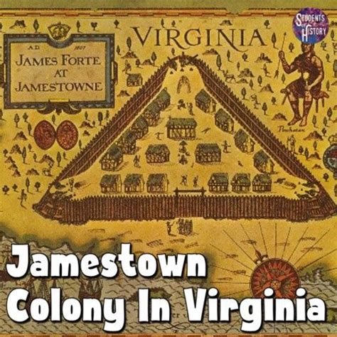 Jamestown Colony: Founded, Economy, Map, and Facts
