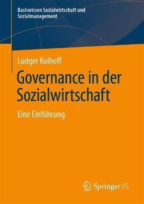 Basiswissen Sozialwirtschaft Und Sozialmanagement Governance In Der