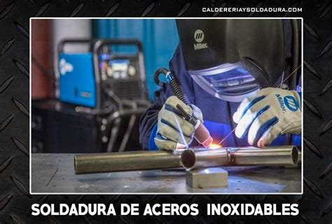 Soldadura De Aceros Inoxidables