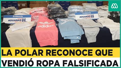 La Polar Reconoce La Venta De Ropa Falsificada Existir Compensaci N