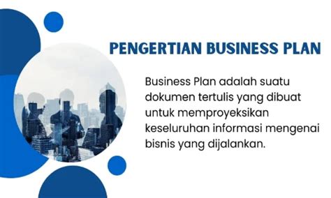 8 Cara Membuat Business Plan Lengkap Dengan Pengertian Jenis Manfaat