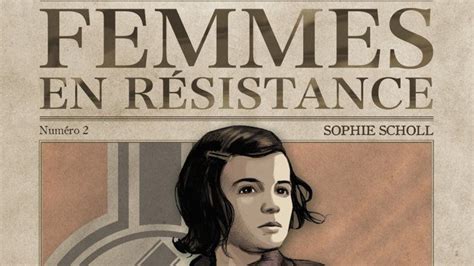 Femmes En Résistance Sophie Scholl