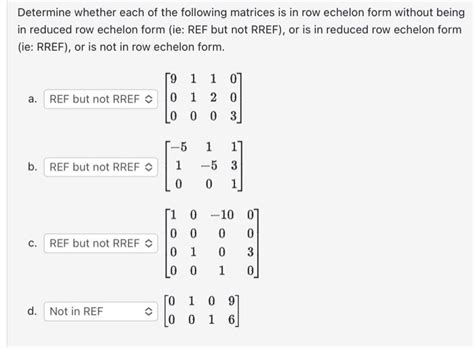 Solved Determine whether each of the following matrices is | Chegg.com