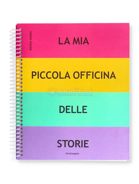 La Mia Piccola Officina delle Storie — Libro di Bruno Gibert