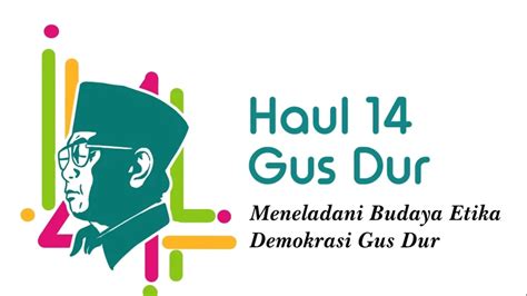 Haul Ke Gus Dur Di Ciganjur Digelar Desember Bahas Soal Budaya