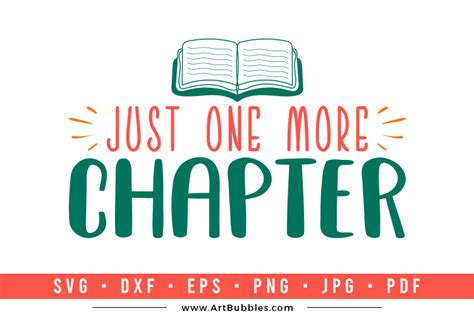 Book Reading SVG Just One More Chapter ArtBubbles