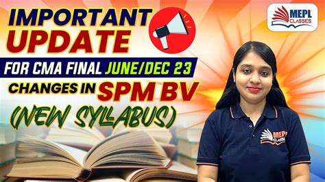 Cma Final June Dec Changes In Spm Bv New Syllabus Mepl Divya