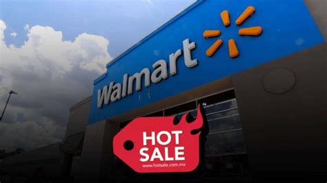 Cuándo es el Hot Sale en Walmart con productos de hasta un de