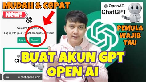 BEGINI CARA DAFTAR AKUN CHAT GPT OPEN AI PEMULA WAJIB TAU YouTube