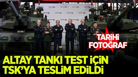 Yeni Altay Tankı test için TSK ya teslim edildi Habervakti son