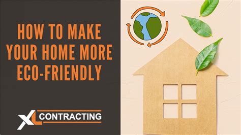 How To Make Your Home More Eco Friendly