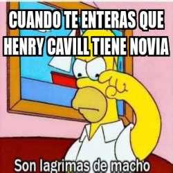 Meme Personalizado Cuando Te Enteras Que Henry Cavill Tiene Novia