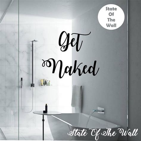 Get Naked Wall Decal Quote Vinyl Sticker Art Decor Bedroom Etsy