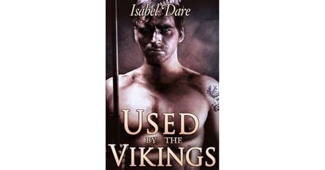 Used By The Vikings Viking Sex Slave 3 By Isabel Dare