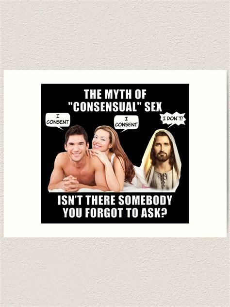 The Myth Of Consensual Sex Lol Jesus Saw That Voyeur Meme Funny Art