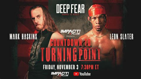 Carte D IMPACT Wrestling Turning Point 2023 Catch Newz