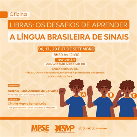 O Interprete De Libras Enfrenta Desafios Significativos - “Libras: os desafios de aprender a Língua Brasileira de Sinais” será ...