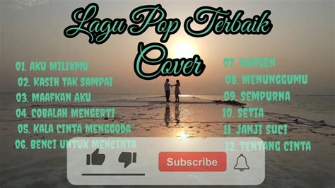 lagu pop indonesia terbaik terbaik lagu pop terpopuler youtube