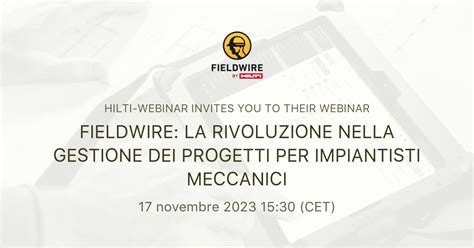 Fieldwire La Rivoluzione Nella Gestione Dei Progetti Per Impiantisti