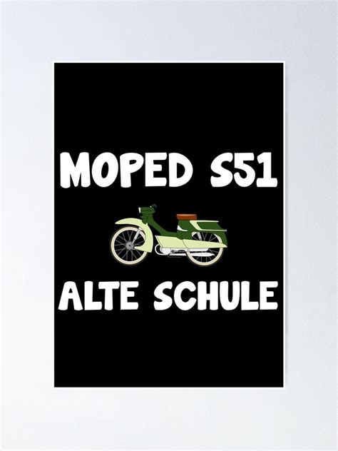 Simson S51 Schwalbe Oldtimer Ossi Gift Poster For Sale By