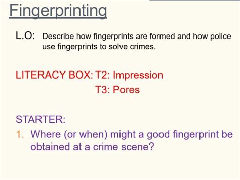 Activate 3 Detection B3c3 Fingerprinting Lesson 2 Teaching Resources