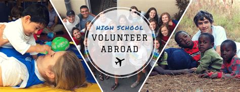 High School Volunteer Abroad Service Learning Opportunities Year