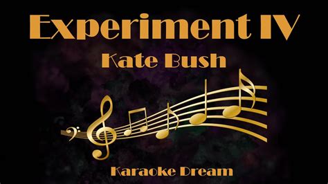 Kate Bush Experiment Iv Karaoke Youtube