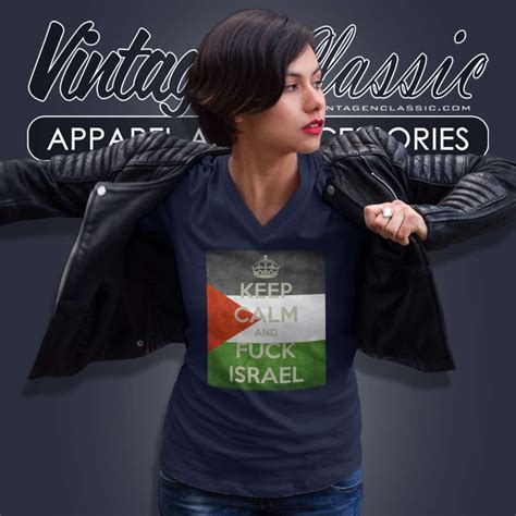 Palestine Keep Calm And Fuck Isreal Shirt Vintagenclassic Tee