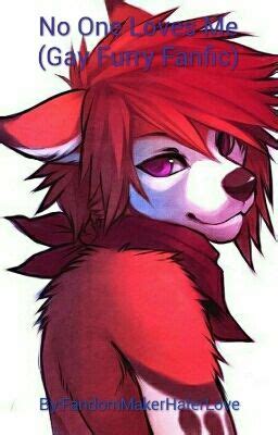 No One Loves Me Gay Furry Fanfic R X S Wattpad