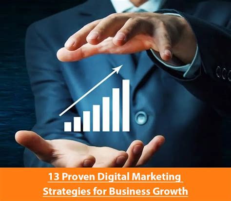 13 Digital Marketing Strategies For Business Growth